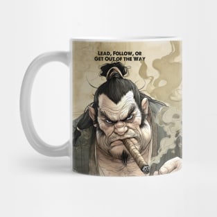 Puff Sumo: "Lead, Follow, or Get Out of the Way" -- General George Patton Mug